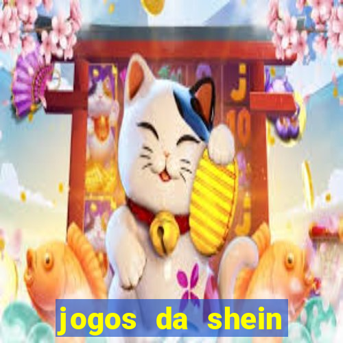 jogos da shein para ganhar pontos